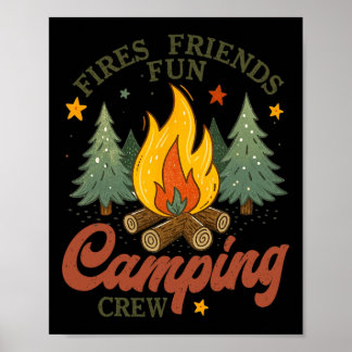 Fires Friends Fun Camping Crew Campfire Outdoor Ad Poster