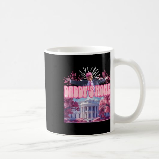 Firework Pink - Daddys Zuhause Trump 2024 Kaffeetasse (Rechts)