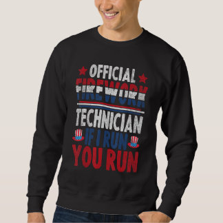 Firework Technician 4th Of July Sweatshirt