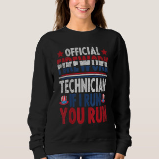 Firework Technician 4th Of July Sweatshirt