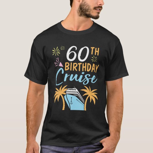 Fireworks 60Th Birthday Cruise Happy To Me You 60 T-Shirt (Vorderseite)