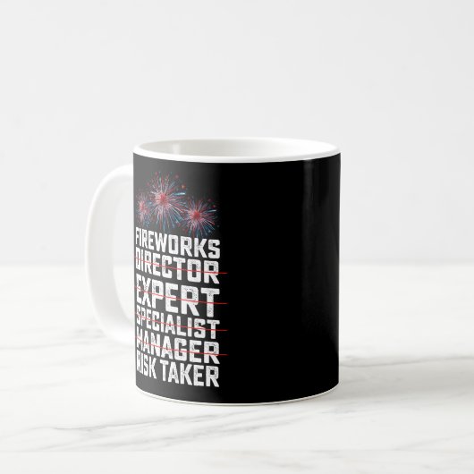 Fireworks Director 4. Juli Risk Taker Zitat Kaffeetasse (Vorderseite Links)