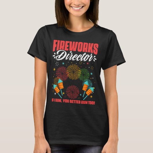 Fireworks Director Fireworks Pyrotechnician Pyro T T-Shirt (Vorderseite)