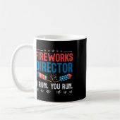 Fireworks Director I Run You Run 4th July Men B Kaffeetasse (Links)