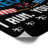 Fireworks Director I Run You Run 4th July Men B Poster (Ecke)