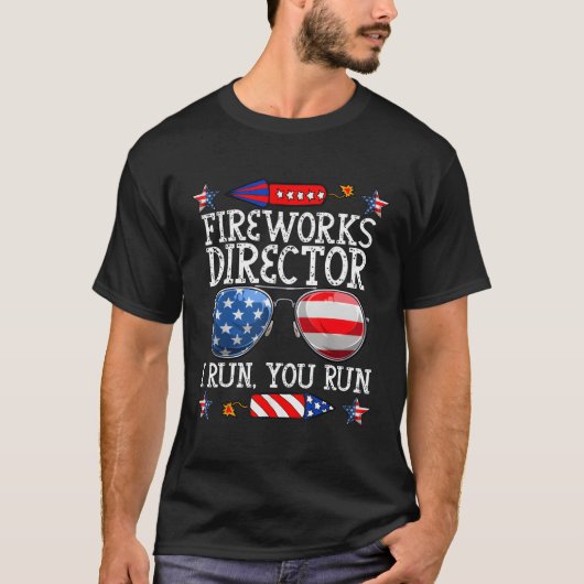 Fireworks Director I Run You Run 4th July T-Shirt (Vorderseite)