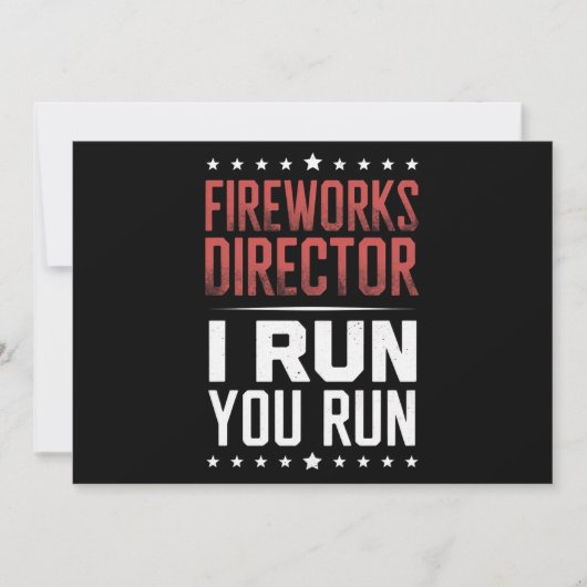 Fireworks Director I Run You Run Funny 4. Juli Einladung (Vorderseite)