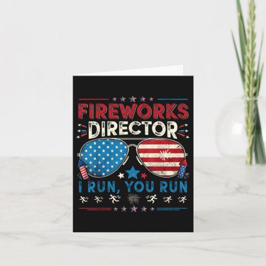 Fireworks Director I Run You Run Funny 4. Juli Karte (Vorderseite)
