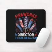 Fireworks Director I Run You Run Funny 4. Juli Mousepad (Mit Mouse)