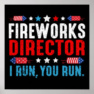 Fireworks Director I Run You Run Funny 4. Juli Poster