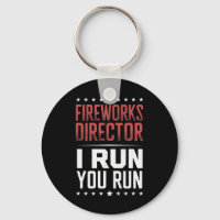 Fireworks Director I Run You Run Funny 4. Juli
