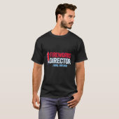 Fireworks Director I Run You Run T-Shirt (Vorne ganz)
