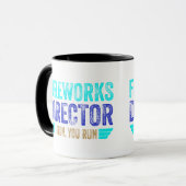 Fireworks Director, I Run, you Run Tasse (Vorderseite Links)
