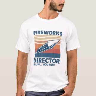 Fireworks Director I Run You Run Vintagen 4th of J T-Shirt
