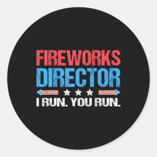 Fireworks Director - Ich leite dich am 4. Ju Runder Aufkleber