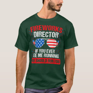 Fireworks Director sehen Sie mich, wie ich das Pat T-Shirt