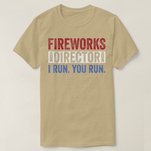 Fireworks DirectorFunny 4th of July Red White & Bl T-Shirt (Design vorne)