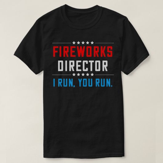 FIREWORKS-DIREKTOR 4. Juli Feierlichkeiten Geschen T-Shirt (Design vorne)