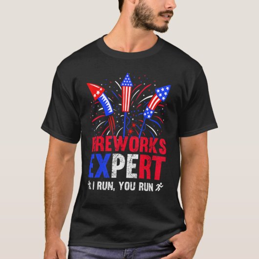 Fireworks Expert I Run You Run 4. Juli T-Shirt (Vorderseite)