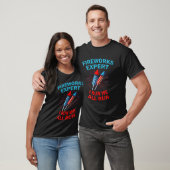 Fireworks EXPERTE I Run We Run Patriotic Funny Jul T-Shirt (Unisex)