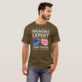 Fireworks Experte, wenn ich Sie führe Führen Sie a T-Shirt (Vorne ganz)