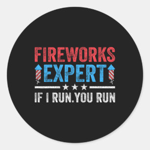 Fireworks Experte, wenn ich Sie führen lustige 4. Runder Aufkleber