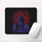 Fireworks Gonna Be Yuge Funny Trump 4. Juli Mousepad (Mit Mouse)