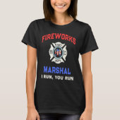 FIREWORKS MARSHAL America Firefighter Pyro Technic T-Shirt (Vorderseite)