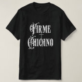 Firme Chicano-Hemd T-Shirt (Design vorne)