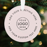 Firmenlogo | Blush Pink Moderne Weihnachten Ornament<br><div class="desc">Einfaches,  stilvolles,  eigenständiges,  rosa Firmenlogo rund um Weihnachtsschmuck in einem modernen minimalistischen Stil. Sie können ganz einfach Ihr Firmenlogo und Ihren individuellen Text (z.B. Feiertage oder fröhliche Weihnachten) für den perfekten Urlaubserlebnis mit einem beruflichen Ambiente hinzufügen. #logo #business #christmas #ornament</div>