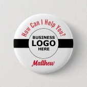 Firmenlogo Wie kann ich Ihnen helfen, den Namen Ih Button (Vorderseite)