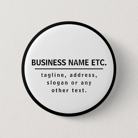 Firmenname & Slogan/anderer Text | Schwarz/Weiß Button (Vorderseite)
