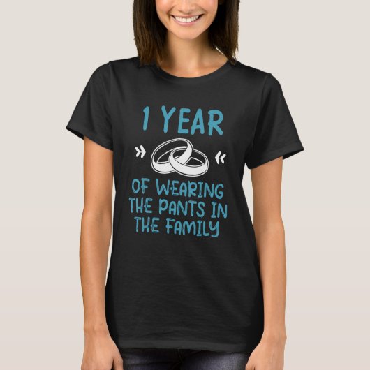 First 1st 1 year Wedding Anniversary Pants Husband T-Shirt (Vorderseite)