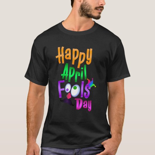 First April Fools 2022 Joke Pranks Outfit 1 T-Shirt (Vorderseite)