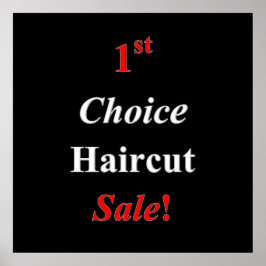 First Choice Haircut Sale Poster Matte