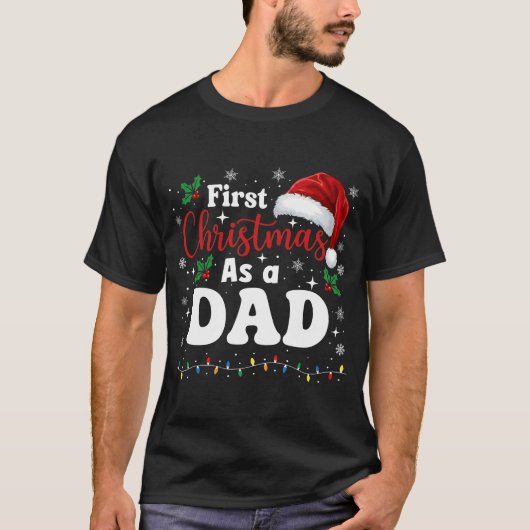 First Christmas As A Dad Family Matching New Daddy T-Shirt (Vorderseite)