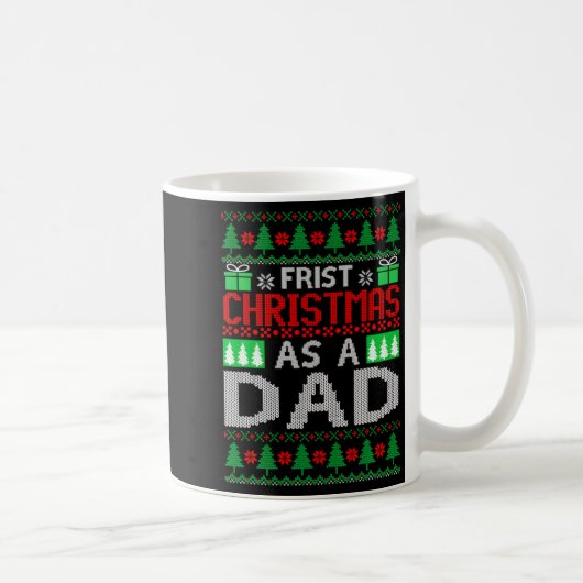 First Christmas As A Dad Santa Hat Ugly Xmas New D Kaffeetasse (Rechts)