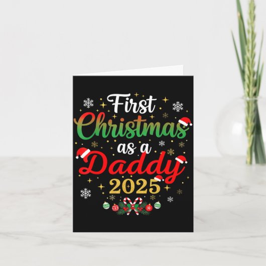 First Christmas As A Daddy 2025 New Dad Xmas Karte (Vorderseite)