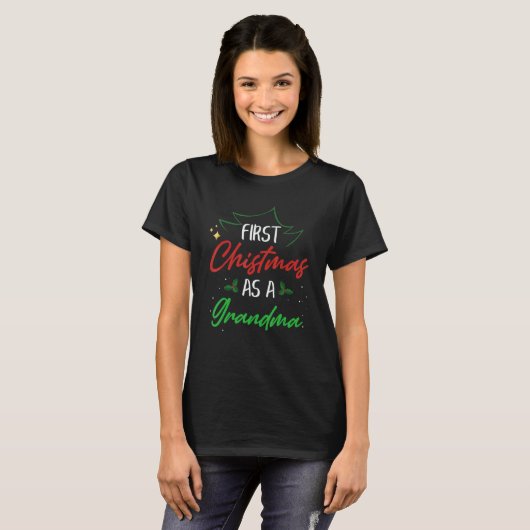 First Christmas As A Grandma  Xmas First Time Gran T-Shirt (Vorne ganz)