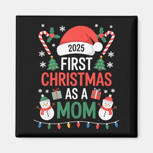 First Christmas As A Mom 2025 Family Matching Holi Magnet (Vorne)