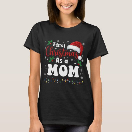 First Christmas As A Mom Family Matching New Mommy T-Shirt (Vorderseite)