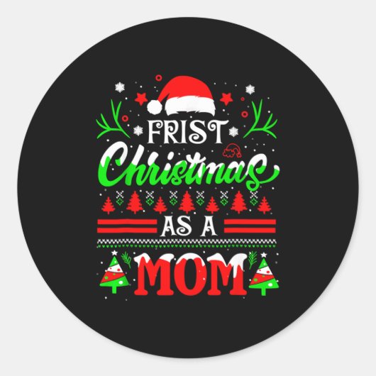 First Christmas As A Mom Funny New Mom Xmas Matchi Runder Aufkleber (Vorderseite)