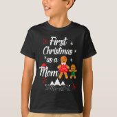 First Christmas As A Mom New Mom Xmas Gift T-Shirt (Vorderseite)