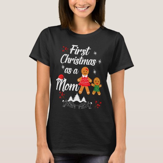 First Christmas As A Mom New Mom Xmas Gift T-Shirt (Vorderseite)