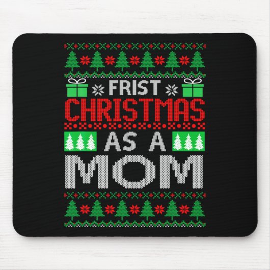 First Christmas As A Mom Santa Hat Ugly Xmas New M Mousepad (Vorne)