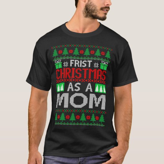 First Christmas As A Mom Santa Hat Ugly Xmas New M T-Shirt (Vorderseite)