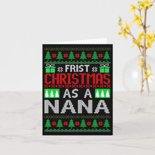 First Christmas As A Nana Santa Hat Ugly Xmas New Karte (Gelbe Blume)