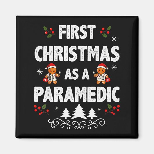 First Christmas As A Paramedic Funny Holiday Men W Magnet (Vorne)
