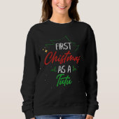 First Christmas As A Tutu Xmas First Time Grandma Sweatshirt (Vorderseite)