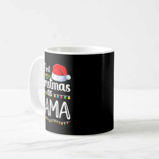 First Christmas As Mama New Mama 1st Christmas Xma Kaffeetasse (Vorderseite Links)